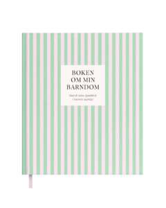 Boken om min barndom : små & stora ögonblick i barnets uppväxt