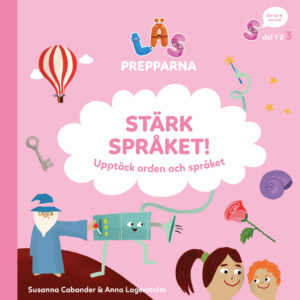 Stärk språket! Upptäck orden och språket