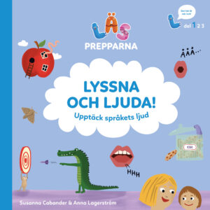 Lyssna och ljuda! Upptäck språkets ljud
