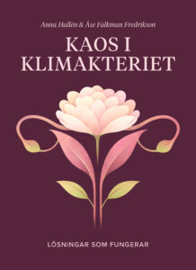 Kaos i klimakteriet : Lösningar som fungerar