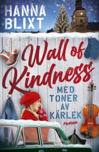 Wall of kindness : med toner av kärlek
