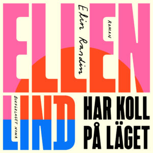Ellen Lind har koll på läget