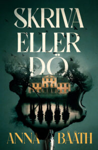 Skriva eller dö